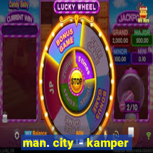 man. city - kamper