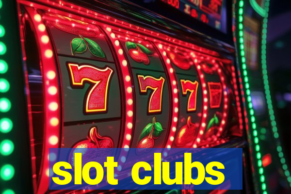 slot clubs