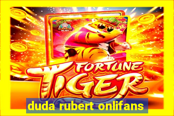 duda rubert onlifans