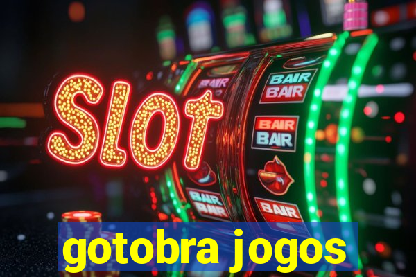 gotobra jogos