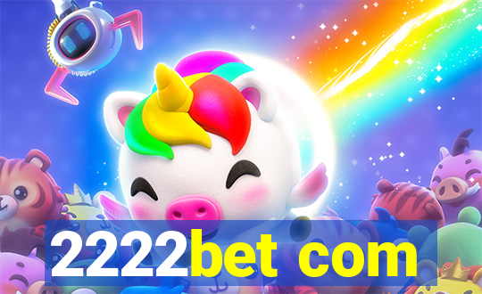 2222bet com