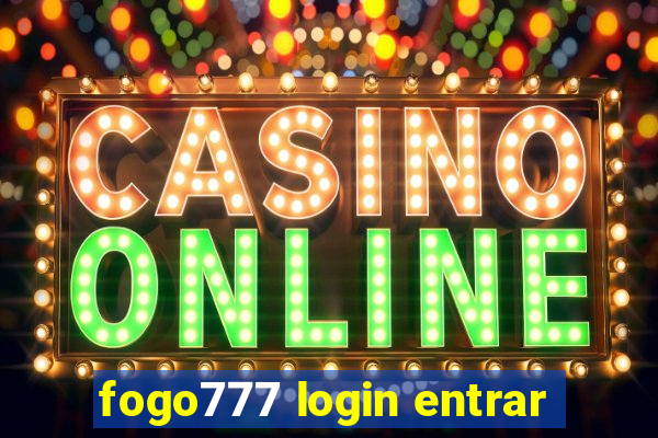 fogo777 login entrar