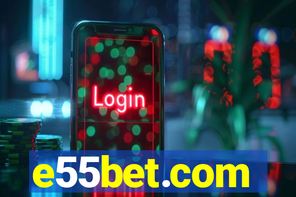 e55bet.com