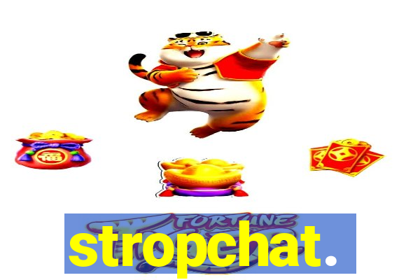 stropchat.