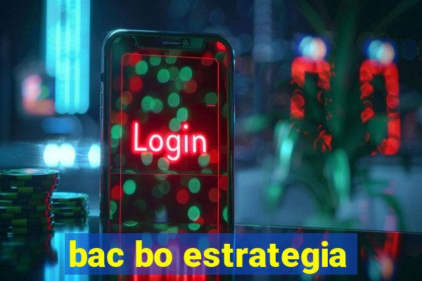 bac bo estrategia