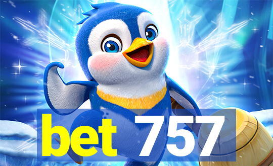 bet 757