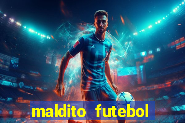 maldito futebol clube dublado download