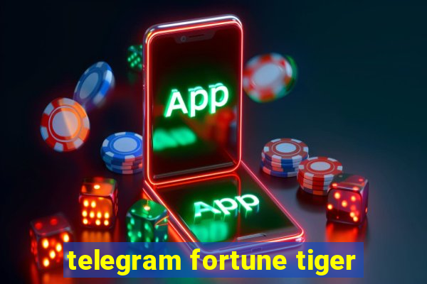 telegram fortune tiger