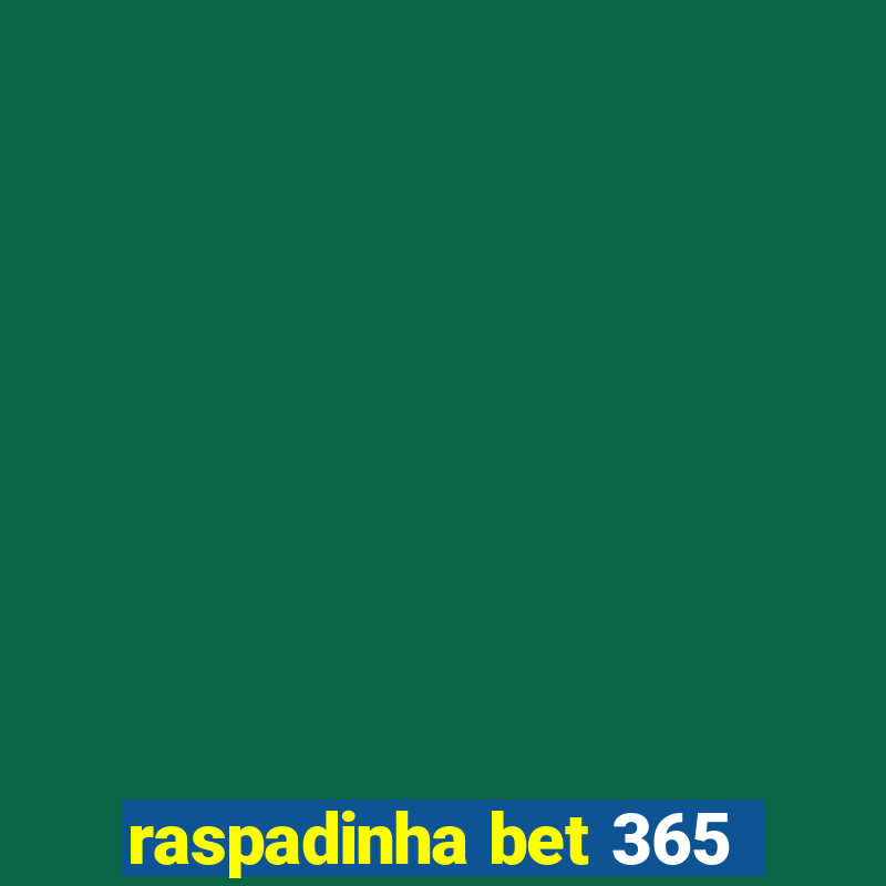 raspadinha bet 365