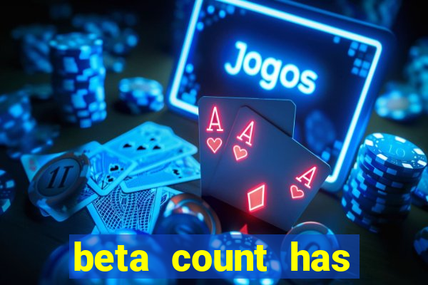 beta count has changed pt br