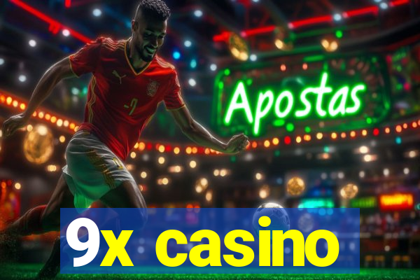 9x casino