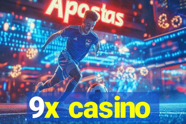 9x casino