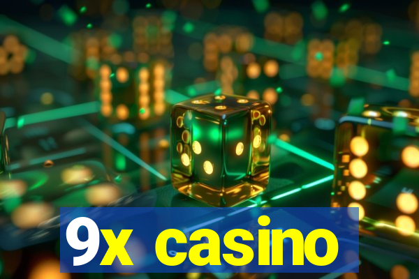 9x casino