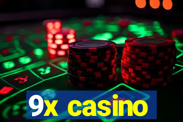 9x casino