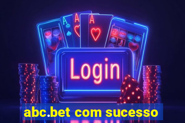 abc.bet com sucesso