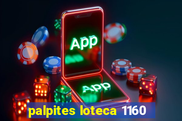 palpites loteca 1160