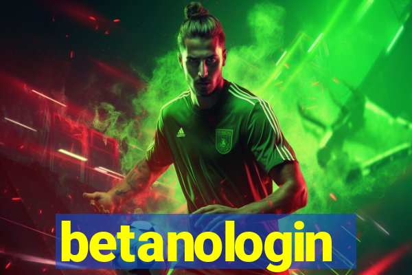 betanologin