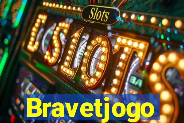 Bravetjogo