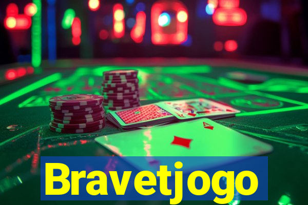 Bravetjogo