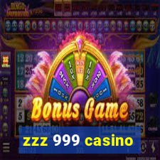 zzz 999 casino