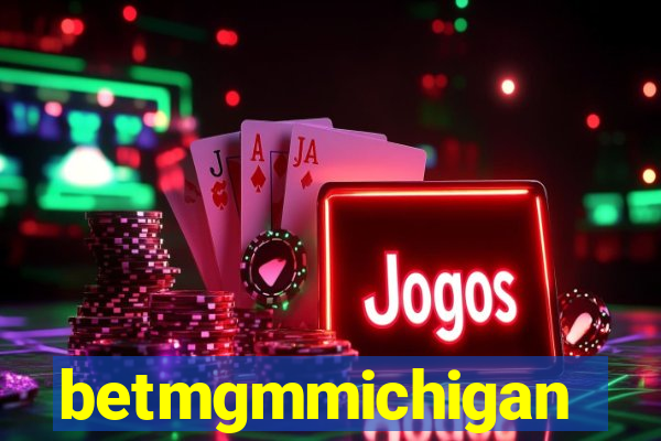 betmgmmichigan