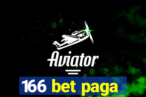 166 bet paga