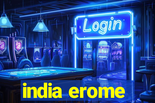 india erome