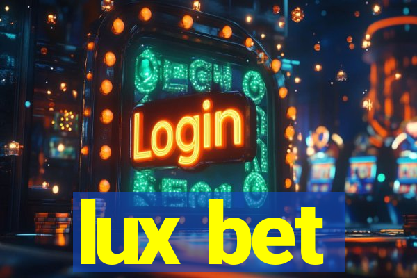 lux bet