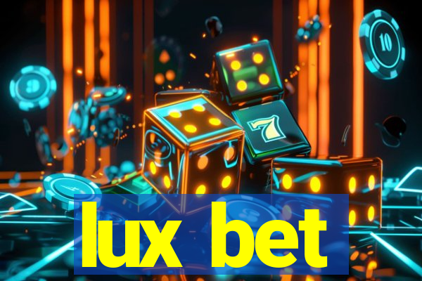 lux bet