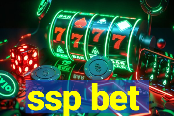 ssp bet