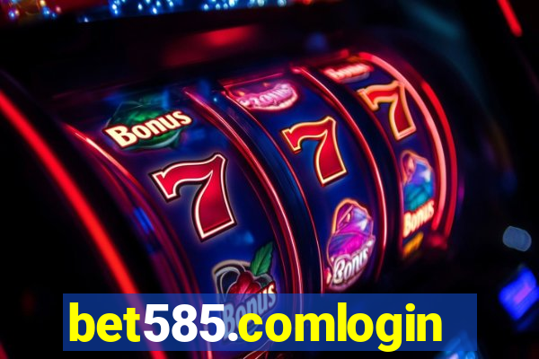 bet585.comlogin