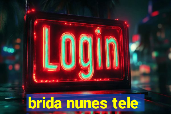 brida nunes tele