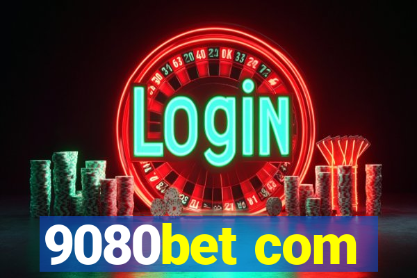 9080bet com