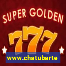 www.chatubarte