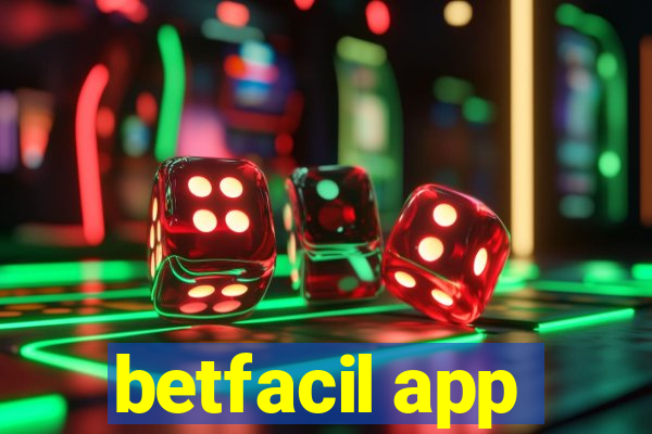 betfacil app