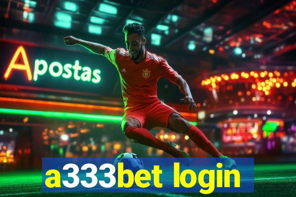 a333bet login