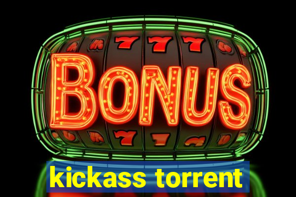 kickass torrent