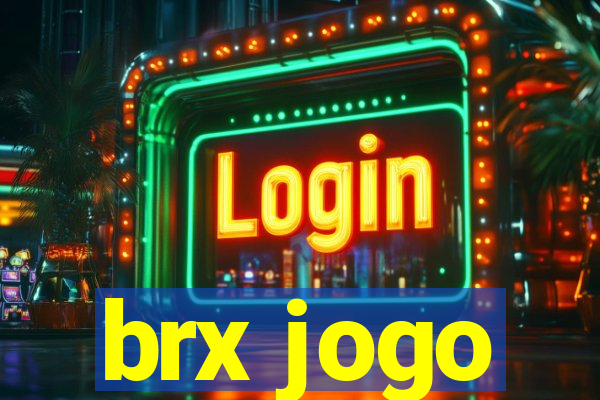 brx jogo