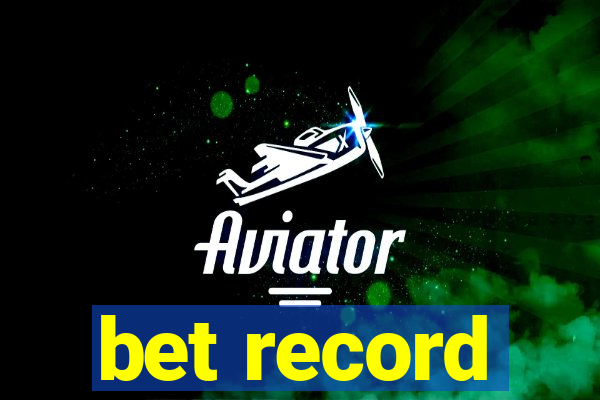 bet record