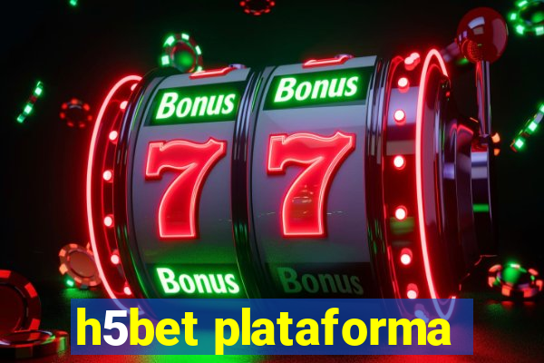 h5bet plataforma