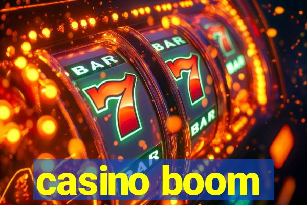 casino boom