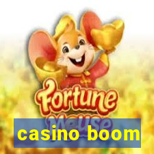 casino boom