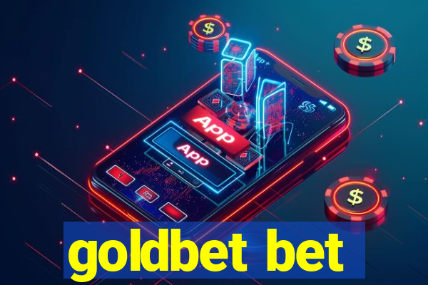 goldbet bet