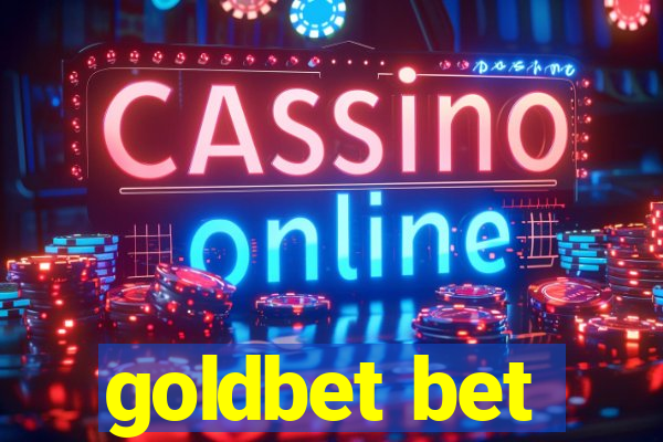 goldbet bet