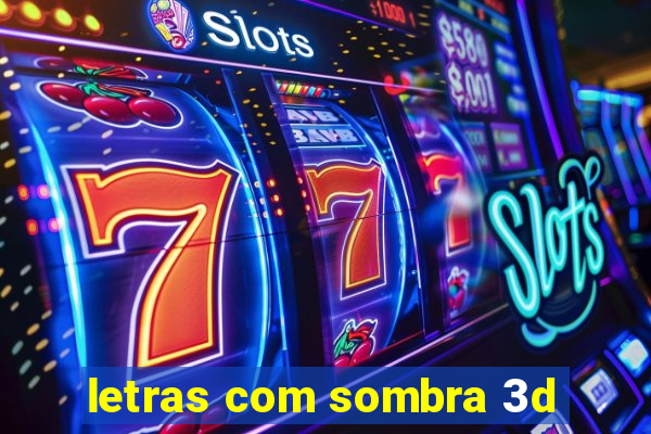 letras com sombra 3d