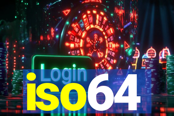 iso64