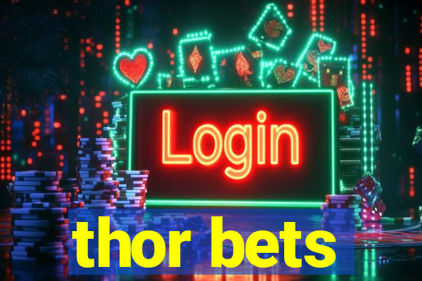 thor bets