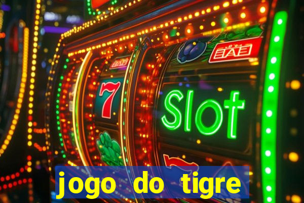 jogo do tigre bonus de cadastro