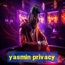 yasmin privacy