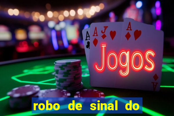 robo de sinal do fortune tiger